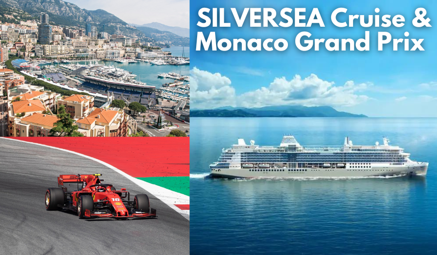 Silversea cruise + Monaco Grand Prix