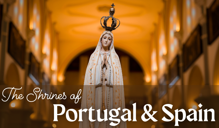 Pilgrimage - The Shrines of Portugal and Spain