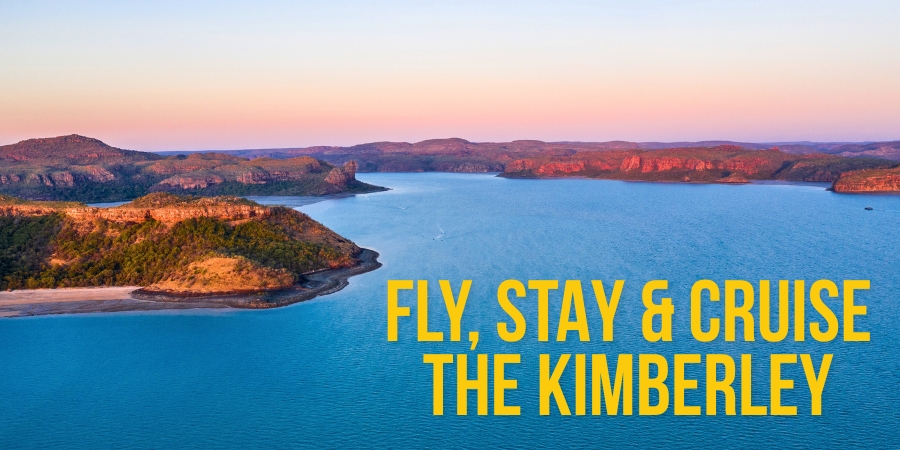 Cruise Australia’s Kimberley in 2026 – Fly, Stay & Cruise
