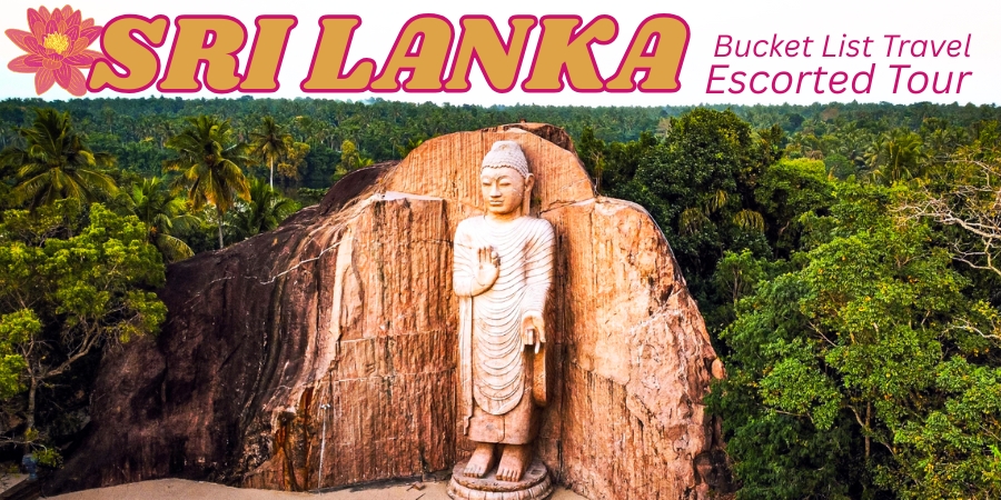 Sri Lanka Escorted Tour – Wildlife, Wonders & World Heritage