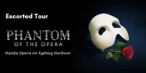 Phantom of the Opera Bucket List Travel Escorted Tour, April 2026
