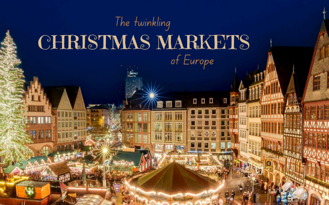 The Twinkling Christmas Markets of Europe – Dec 2027